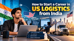 US Logistics Career from India: Your Complete Guide